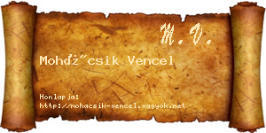 Mohácsik Vencel névjegykártya